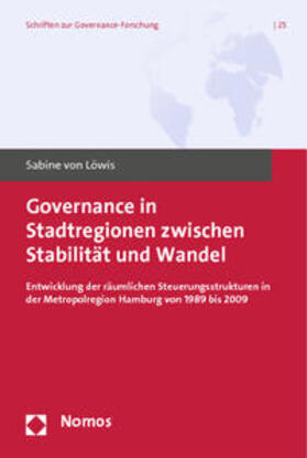 Löwis |  Governance in Stadtregionen zwischen Stabilität und Wandel | Buch |  Sack Fachmedien