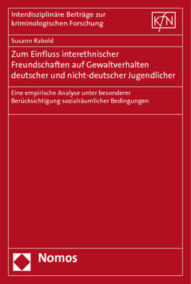 Rabold |  Rabold, S: Zum Einfluss interethnischer Freundschaften | Buch |  Sack Fachmedien
