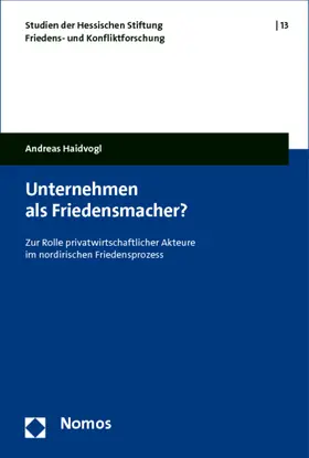 Haidvogl |  Unternehmen als Friedensmacher? | Buch |  Sack Fachmedien