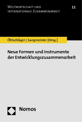 Öhlschläger / Sangmeister |  Neue Formen und Instrumente der Entwicklungszusammenarbeit | Buch |  Sack Fachmedien