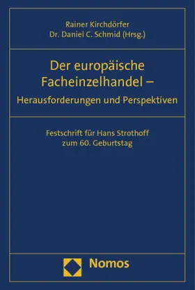 Kirchdörfer / Schmid |  Der europäische Facheinzelhandel - Herausforderungen und Perspektiven | Buch |  Sack Fachmedien