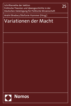 Brodocz / Hammer |  Variationen der Macht | Buch |  Sack Fachmedien