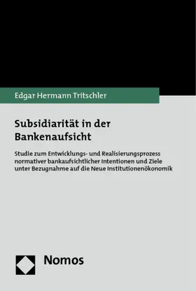 Tritschler |  Subsidiarität in der Bankenaufsicht | Buch |  Sack Fachmedien