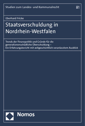 Fricke | Fricke, E: Staatsverschuldung in Nordrhein-Westfalen | Buch | 978-3-8329-7063-5 | sack.de
