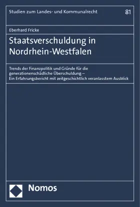 Fricke |  Staatsverschuldung in Nordrhein-Westfalen | Buch |  Sack Fachmedien