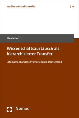 Holtz |  Wissenschaftsaustausch als hierarchisierter Transfer | Buch |  Sack Fachmedien