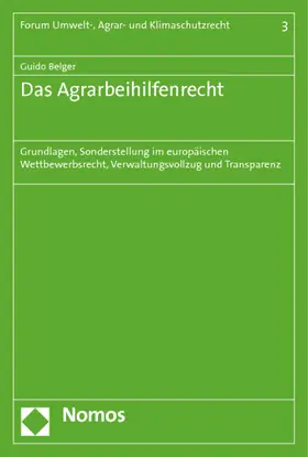 Belger |  Belger, G: Agrarbeihilfenrecht / Grundlagen | Buch |  Sack Fachmedien