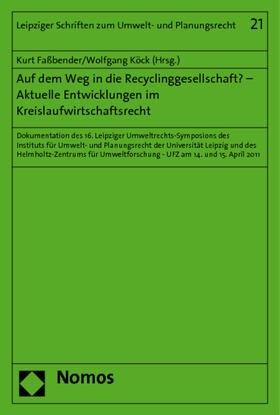 Faßbender / Köck |  Auf dem Weg in die Recyclinggesellschaft? | Buch |  Sack Fachmedien