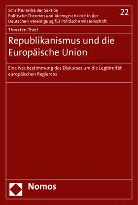 Thiel |  Republikanismus und die Europäische Union | Buch |  Sack Fachmedien