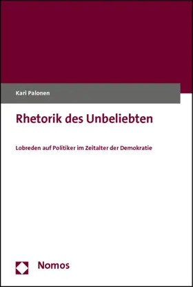 Palonen |  Rhetorik des Unbeliebten | Buch |  Sack Fachmedien