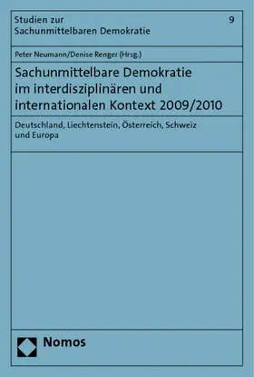 Neumann / Renger |  Sachunmittelbare Demokratie im interdisziplinären und internationalen Kontext 2009/2010 | Buch |  Sack Fachmedien