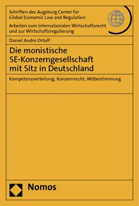 Ortolf |  Die monistische SE-Konzerngesellschaft mit Sitz in Deutschland | Buch |  Sack Fachmedien