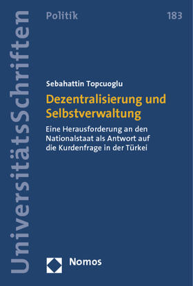 Topcuoglu |  Dezentralisierung und Selbstverwaltung | Buch |  Sack Fachmedien