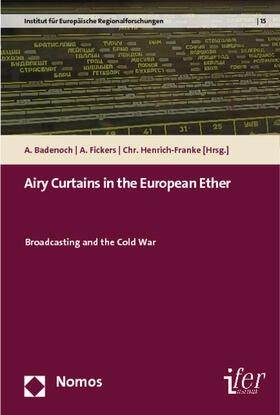 Badenoch / Fickers / Henrich-Franke |  Airy Curtains in the European Ether | Buch |  Sack Fachmedien