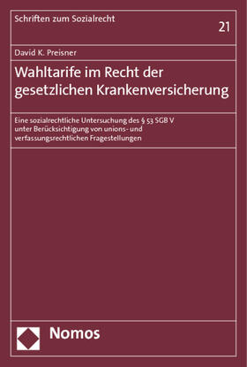 Preisner |  Wahltarife im Recht der gesetzlichen Krankenversicherung | Buch |  Sack Fachmedien