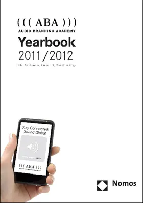 Bronner / Hirt / Ringe |  ((( ABA ))) Audio Branding Academy Yearbook 2011/2012 | Buch |  Sack Fachmedien