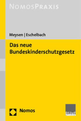 Meysen / Eschelbach |  Das neue Bundeskinderschutzgesetz | Buch |  Sack Fachmedien