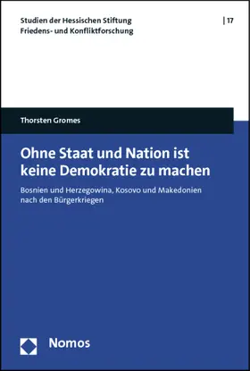 Gromes |  Ohne Staat und Nation ist keine Demokratie zu machen | Buch |  Sack Fachmedien