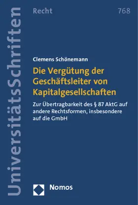 Schönemann |  Die Vergütung der Geschäftsleiter von Kapitalgesellschaften | Buch |  Sack Fachmedien