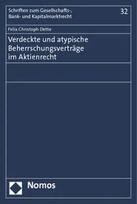 Dette |  Verdeckte und atypische Beherrschungsverträge im Aktienrecht | Buch |  Sack Fachmedien