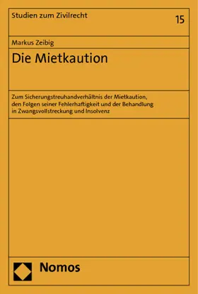 Zeibig |  Die Mietkaution | Buch |  Sack Fachmedien