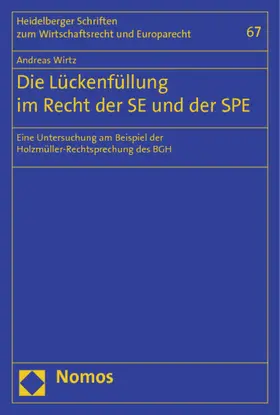 Wirtz |  Die Lückenfüllung im Recht der SE und der SPE | Buch |  Sack Fachmedien