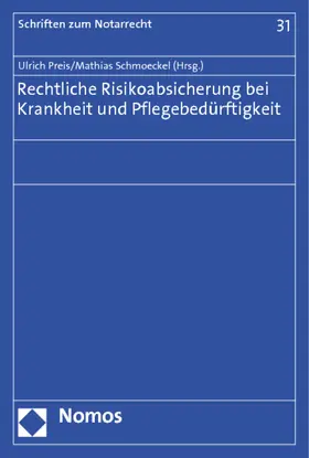 Preis / Schmoeckel |  Rechtliche Risikoabsicherung bei Krankheit und Pflegebedürftigkeit | Buch |  Sack Fachmedien