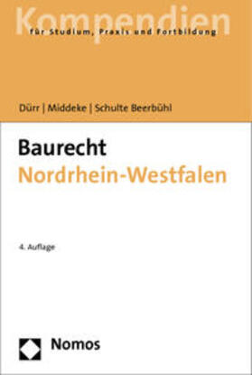 Dürr / Middeke / Schulte Beerbühl |  Baurecht Nordrhein-Westfalen | Buch |  Sack Fachmedien