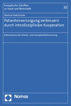 Podtschaske |  Patientenversorgung verbessern durch interdisziplinäre Kooperation | Buch |  Sack Fachmedien