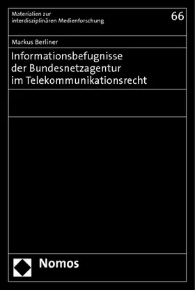 Berliner |  Informationsbefugnisse der Bundesnetzagentur im Telekommunikationsrecht | Buch |  Sack Fachmedien