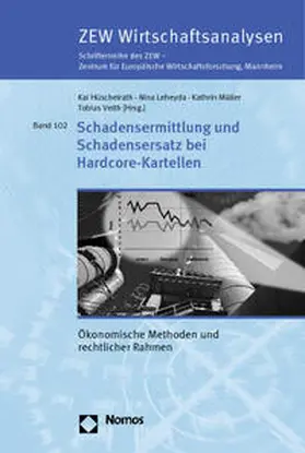 Hüschelrath / Leheyda / Müller | Schadensermittlung und Schadensersatz bei Hardcore-Kartellen | Buch | 978-3-8329-7511-1 | sack.de