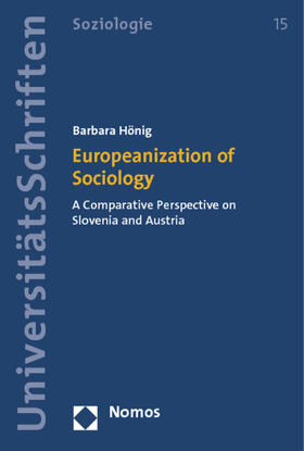 Hönig |  Europeanization of Sociology | Buch |  Sack Fachmedien