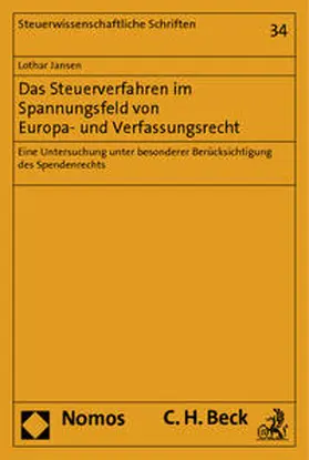 Jansen |  Das Steuerverfahren im Spannungsfeld von Europa- und Verfassungsrecht | Buch |  Sack Fachmedien