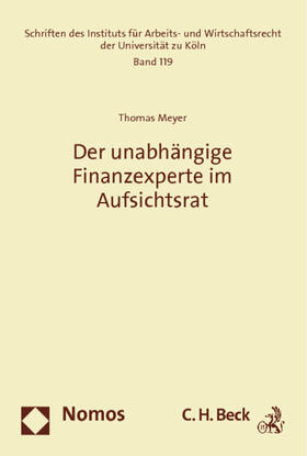 Meyer |  Meyer, T: Der unabhängige Finanzexperte im Aufsichtsrat | Buch |  Sack Fachmedien