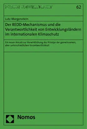 Morgenstern |  Der REDD-Mechanismus und die Verantwortlichkeit von Entwicklungsländern im internationalen Klimaschutz | Buch |  Sack Fachmedien