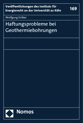 Kräber |  Haftungsprobleme bei Geothermiebohrungen | Buch |  Sack Fachmedien