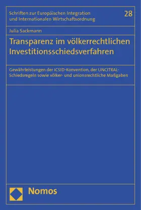 Sackmann |  Transparenz im völkerrechtlichen Investitionsschiedsverfahren | Buch |  Sack Fachmedien