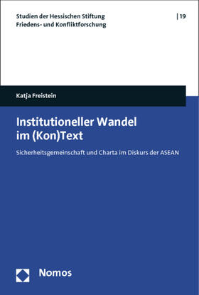 Freistein |  Freistein, K: Institutioneller Wandel im (Kon)Text | Buch |  Sack Fachmedien
