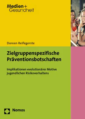 Reifegerste |  Zielgruppenspezifische Präventionsbotschaften | Buch |  Sack Fachmedien