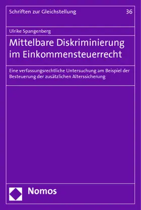 Spangenberg |  Mittelbare Diskriminierung im Einkommensteuerrecht | Buch |  Sack Fachmedien