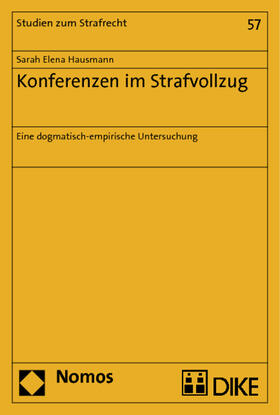Hausmann |  Hausmann, S: Konferenzen im Strafvollzug | Buch |  Sack Fachmedien