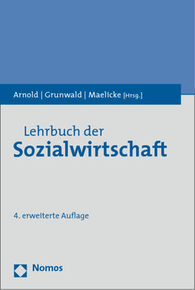 Arnold / Grunwald / Maelicke |  Lehrbuch der Sozialwirtschaft | Buch |  Sack Fachmedien