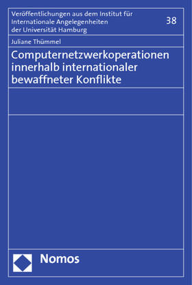 Thümmel |  Computernetzwerkoperationen innerhalb internationaler bewaffneter Konflikte | Buch |  Sack Fachmedien