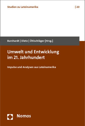 Burchardt / Dietz / Öhlschläger |  Umwelt und Entwicklung im 21. Jahrhundert | Buch |  Sack Fachmedien