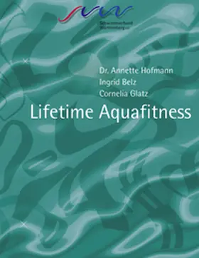 Hofmann / Belz / Glatz |  Lifetime Aquafitness | Buch |  Sack Fachmedien