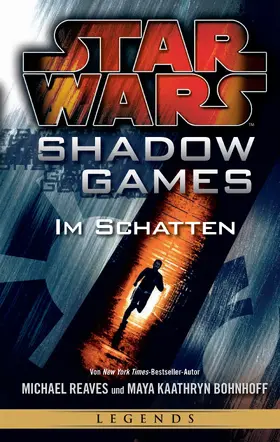 Reaves |  Star Wars: Shadow Games - Im Schatten | eBook | Sack Fachmedien