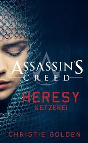 Golden |  Assassin's Creed: Heresy - Ketzerei | Buch |  Sack Fachmedien