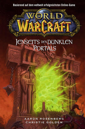 Golden / Rosenberg |  World of Warcraft: Jenseits des dunklen Portals | eBook | Sack Fachmedien