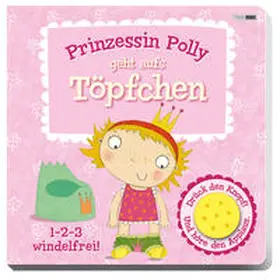 Pinnington / Williamson |  Prinzessin Polly geht aufs Töpfchen | Buch |  Sack Fachmedien