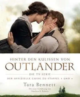 Bennett |  Hinter den Kulissen von Outlander: Die TV-Serie | Buch |  Sack Fachmedien